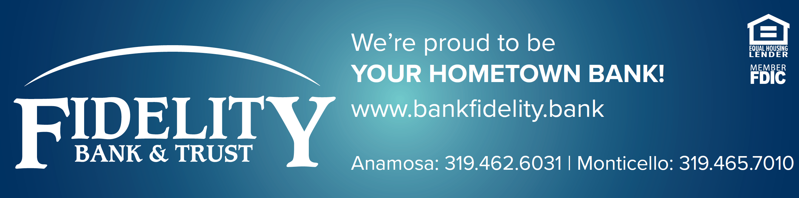 Fidelity Bank and Trust, We Are Your Hometown Bank.